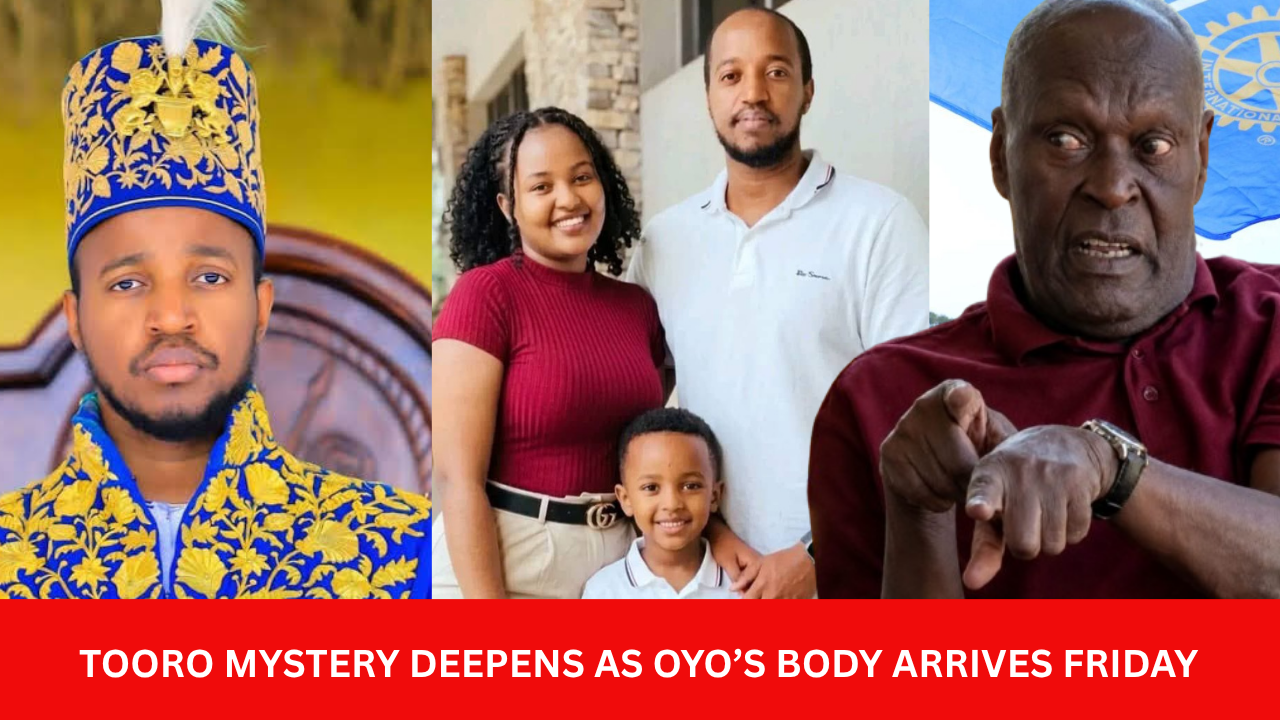 TOORO CRISIS DEEPENS: King Oyo’s body arrives on Friday as African kings, President Museveni and thousands of mourners prepare for burial