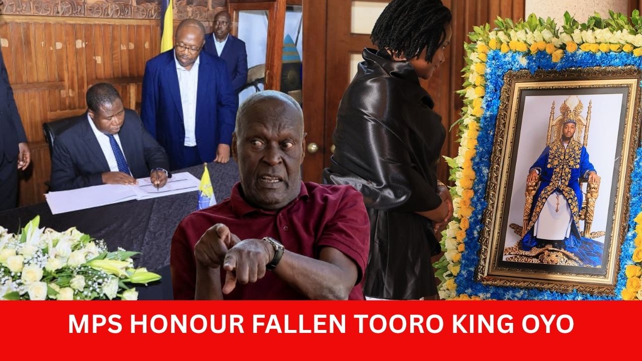 PARLIAMENT HONOURS FALLEN TOORO KING: Prime Minister Nabbanja, Speaker Oboth Oboth and Opposition leaders honour King Oyo, remembering him as a unifying monarch who served Tooro and Uganda